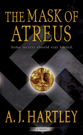The Mask of Atreus (2006) by A.J. Hartley
