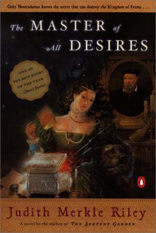The Master of all Desires (2000) by Judith Merkle Riley