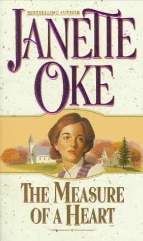 The Measure of a Heart (1998) by Janette Oke