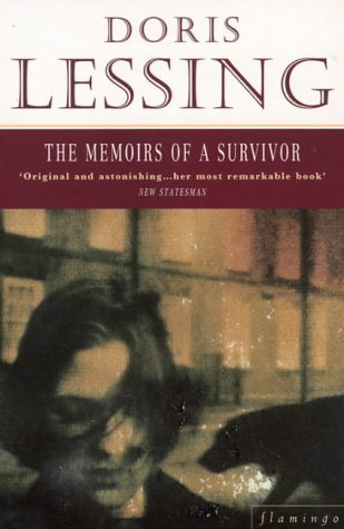 The Memoirs of a Survivor (1995) by Doris Lessing