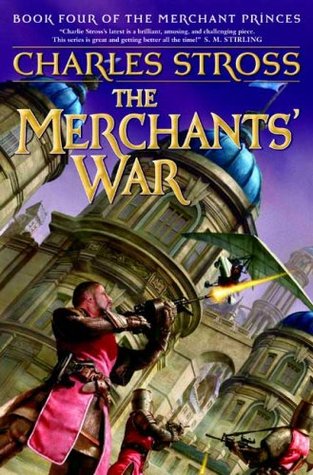 The Merchants' War (2007) by Charles Stross