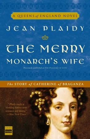 The Merry Monarch's Wife (2008) by Jean Plaidy