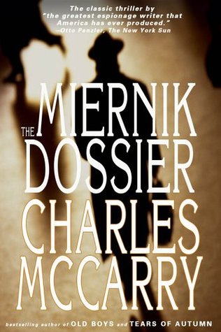 The Miernik Dossier (2005) by Charles McCarry