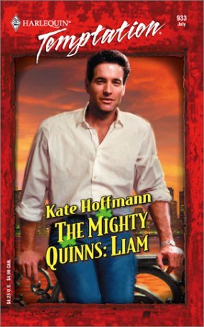 The Mighty Quinns: Liam (2003) by Kate Hoffmann