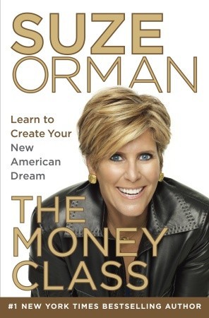 The Money Class: Learn to Create Your New American Dream (2011) by Suze Orman