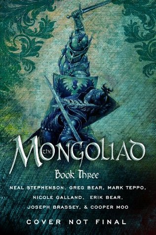 The Mongoliad: Book Three (2013) by Neal Stephenson