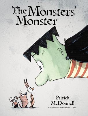 The Monsters' Monster (2012) by Patrick McDonnell