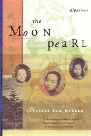 The Moon Pearl (Bluestreak) (2001) by Ruthanne Lum McCunn