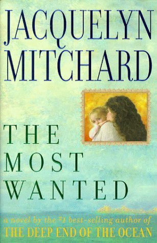 The Most Wanted (1998) by Jacquelyn Mitchard