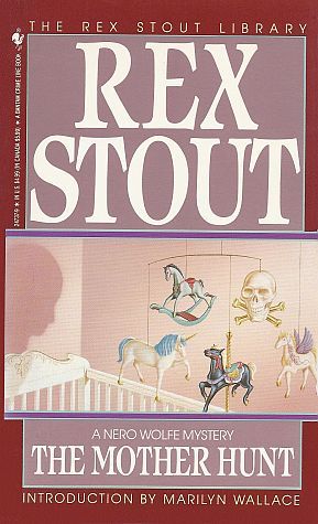 The Mother Hunt (1993) by Rex Stout