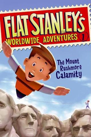 The Mount Rushmore Calamity (2009) by Sara Pennypacker