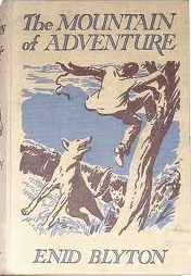 The Mountain of Adventure (2015) by Enid Blyton