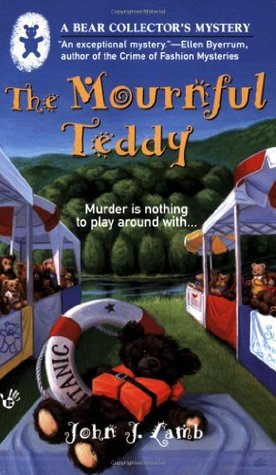 The Mournful Teddy (2006) by John J. Lamb
