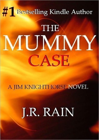 The Mummy Case (2000) by J.R. Rain