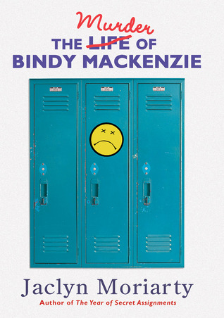 The Murder of Bindy Mackenzie (2006) by Jaclyn Moriarty
