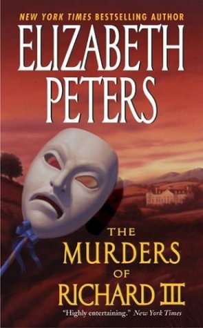 The Murders of Richard III (2004) by Elizabeth Peters