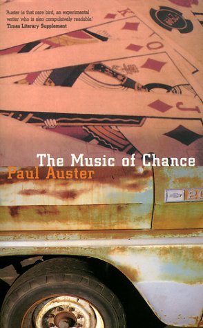 The Music of Chance (2001) by Paul Auster