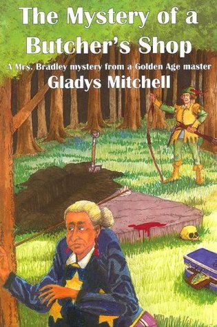 The Mystery of a Butcher's Shop (2006) by Gladys Mitchell