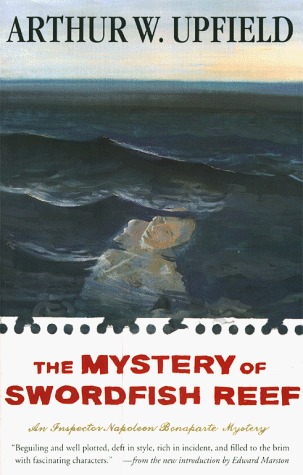 The Mystery of Swordfish Reef (1998) by Arthur W. Upfield