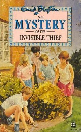 The Mystery of the Invisible Thief (1991) by Enid Blyton