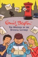 The Mystery of the Spiteful Letters (2015) by Enid Blyton