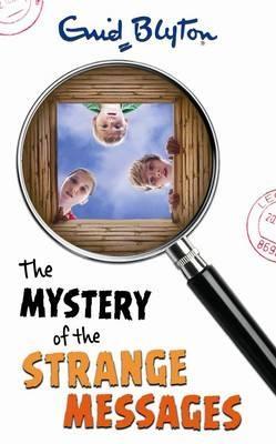 The Mystery of the Strange Messages (2003) by Enid Blyton