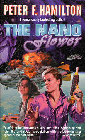 The Nano Flower (1999) by Peter F. Hamilton