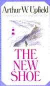 The New Shoe (1983) by Arthur W. Upfield