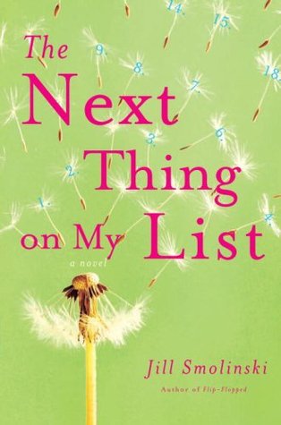 The Next Thing on My List (2007) by Jill Smolinski