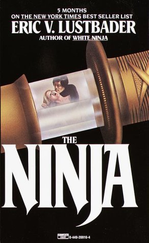 The Ninja (1985) by Eric Van Lustbader