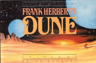 The Notebooks of Frank Herbert's Dune (1988) by Frank Herbert