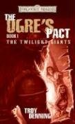 The Ogre's Pact (2005) by Troy Denning
