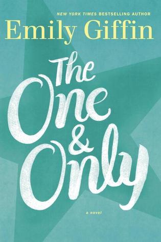 The One & Only (2014) by Emily Giffin