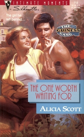 The One Worth Waiting For (1996) by Alicia Scott