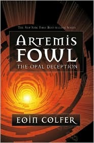 The Opal Deception (2009) by Eoin Colfer