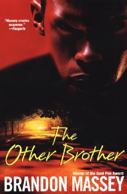 The Other Brother (2006) by Brandon Massey