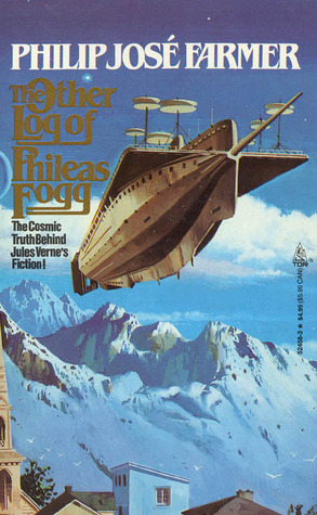 The Other Log of Phileas Fogg (1993) by Philip José Farmer