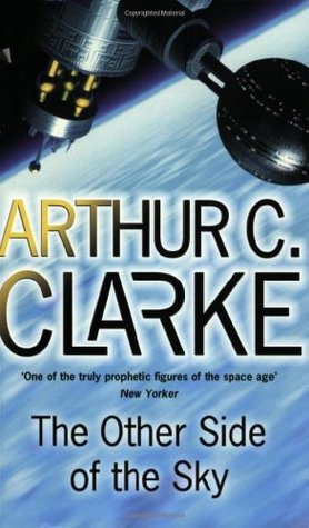 The Other Side Of The Sky (2003) by Arthur C. Clarke