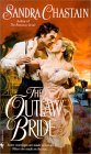 The Outlaw Bride (2000) by Sandra Chastain