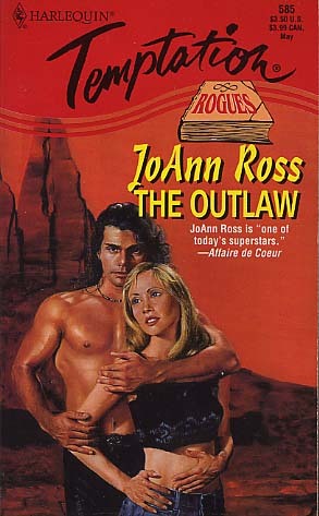 The Outlaw (Men of Whisky River #2) (1996) by JoAnn Ross