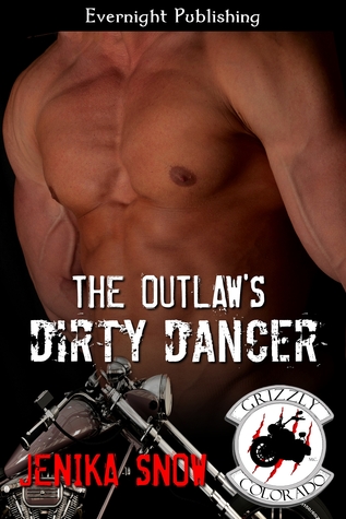 The Outlaw's Dirty Dancer (2014) by Jenika Snow