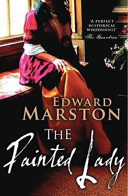 The Painted Lady (2008) by Edward Marston