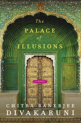 The Palace of Illusions (2008) by Chitra Banerjee Divakaruni