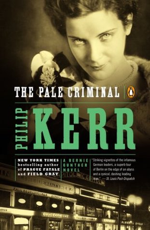 The Pale Criminal (2005) by Philip Kerr
