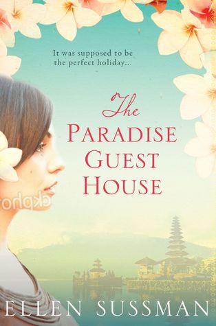 The Paradise Guesthouse (2013) by Ellen Sussman