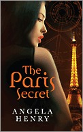 The Paris Secret (2011) by Angela Henry