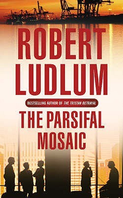 The Parsifal Mosaic (2005) by Robert Ludlum