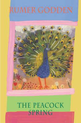 The Peacock Spring (2004) by Rumer Godden