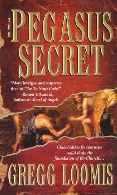 The Pegasus Secret (2005) by Gregg Loomis