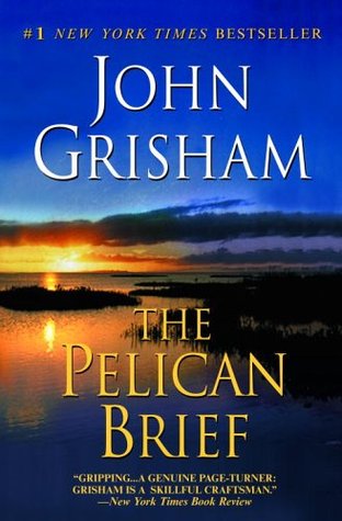 The Pelican Brief (2006) by John Grisham